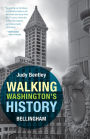 Walking Washington's History: Bellingham