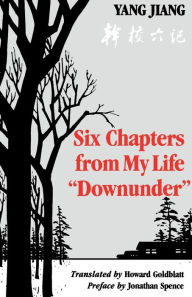 Title: Six Chapters from My Life 