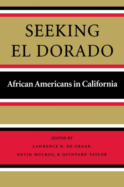 Seeking El Dorado: African Americans in California