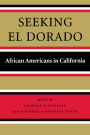 Seeking El Dorado: African Americans in California