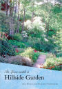 In Love with a Hillside Garden