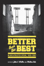 Better than the Best: Black Athletes Speak, 1920-2007