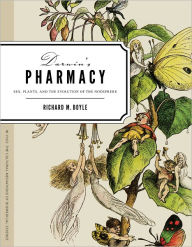 Title: Darwin's Pharmacy: Sex, Plants, and the Evolution of the Noosphere, Author: Richard M. Doyle