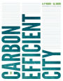 The Carbon Efficient City