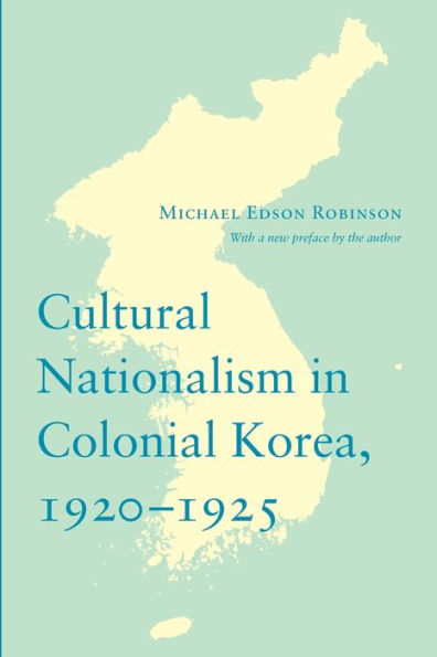 Cultural Nationalism in Colonial Korea, 1920-1925