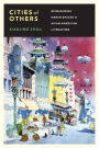 Cities of Others: Reimagining Urban Spaces in Asian American Literature