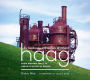 The Landscape Architecture of Richard Haag: From Modern Space to Urban Ecological Design