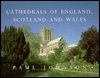 Cathedrals of England, Scotland, & Wales