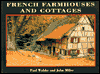 French Farmhouses and Cottages