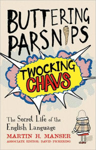 Buttering Parsnips, Twocking Chavs