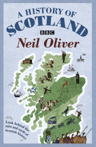 Title: A History Of Scotland, Author: Neil Oliver