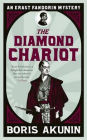 Diamond Chariot: The Further Adventures of Erast Fandorin