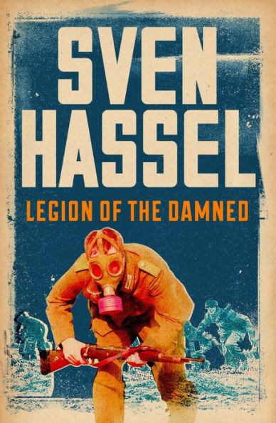 Legion of the Damned: The iconic anti-war novel about the Russian Front