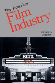 Title: The American Film Industry / Edition 2, Author: Tino Balio