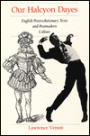 Our Halcyon Dayes: English Prerevolutionary Texts and Postmodern Culture