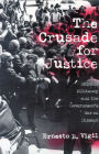 The Crusade for Justice: Chicano Militancy and the Government's War on Dissent