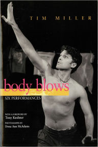 Title: Body Blows: Six Performances, Author: Tim Miller
