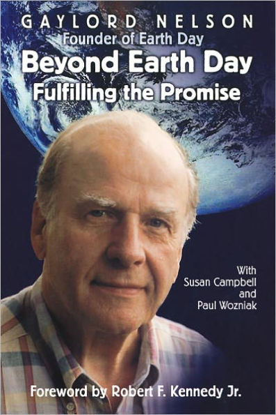 Beyond Earth Day: Fulfilling the Promise