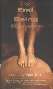 The End of Being Known: A Memoir