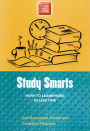 Study Smarts: How to Learn More in Less Time