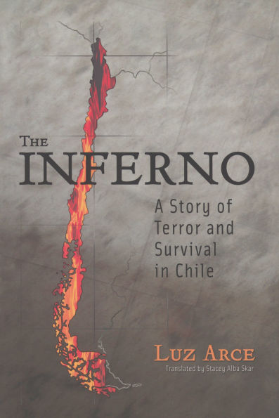 The Inferno: A Story of Terror and Survival in Chile