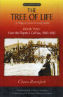 From the Depths I Call You, 1940-1942