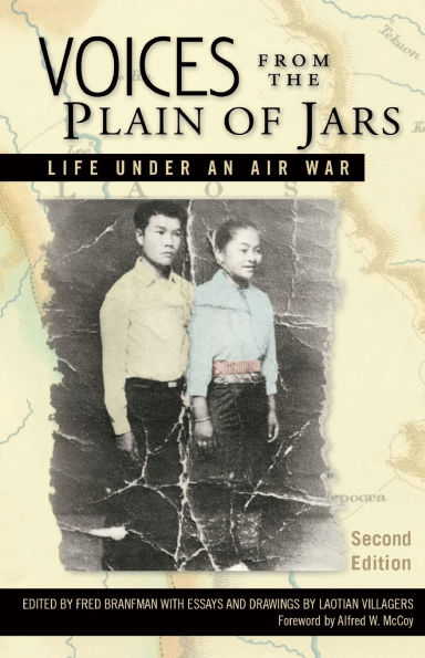 Voices from the Plain of Jars: Life under an Air War