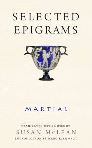 Title: Selected Epigrams, Author: Martial