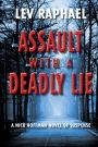 Assault with a Deadly Lie: A Nick Hoffman Novel of Suspense