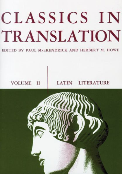 Classics in Translation, Volume II: Latin Literature / Edition 1