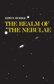 Title: The Realm of the Nebulae, Author: Edwin Hubble