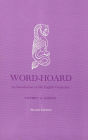 Word-Hoard: An Introduction to Old English Vocabulary / Edition 2