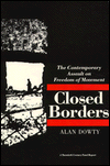 Closed Borders: The Contemporary Assault on Freedom of Movement