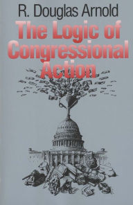 The Logic of Congressional Action / Edition 1