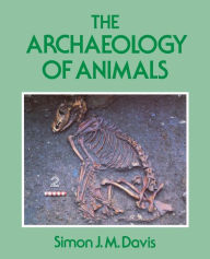 The Archaeology of Animals / Edition 1