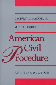 Title: American Civil Procedure: An Introduction / Edition 1, Author: Geoffrey C. Hazard