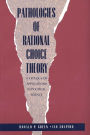 Pathologies of Rational Choice Theory: A Critique of Applications in Political Science / Edition 1
