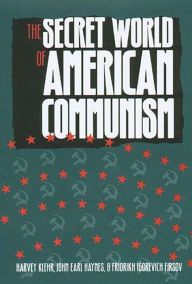 The Secret World of American Communism / Edition 1