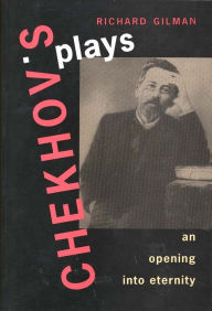 Chekhov's Plays: An Opening into Eternity