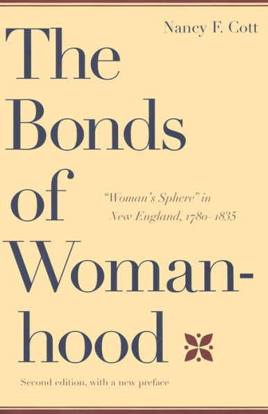 The Bonds of Womanhood: 