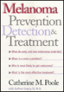 Melanoma: Prevention, Detection, and Treatment