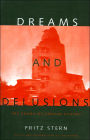 Dreams and Delusions: The Drama of German History