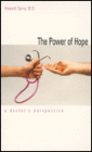 The Power of Hope: A Doctor`s Perspective