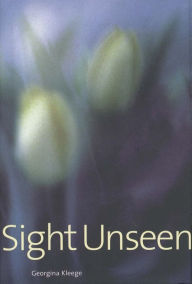 Title: Sight Unseen / Edition 1, Author: Georgina Kleege