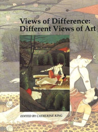 Views of Difference: Different Views of Art