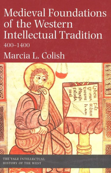 Medieval Foundations of the Western Intellectual Tradition / Edition 1