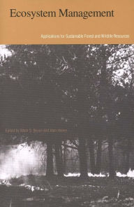 Title: Ecosystem Management: Applications for Sustainable Forest and Wildlife Resources, Author: Mark S. Boyce