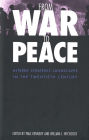 From War to Peace: Altered Strategic Landscapes in the Twentieth Century / Edition 1