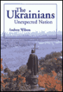 The Ukrainians: Unexpected Nation