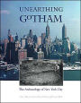 Unearthing Gotham: The Archaeology of New York City